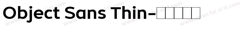 Object Sans Thin字体转换